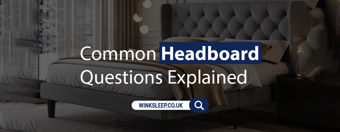 Common headboard questions explained