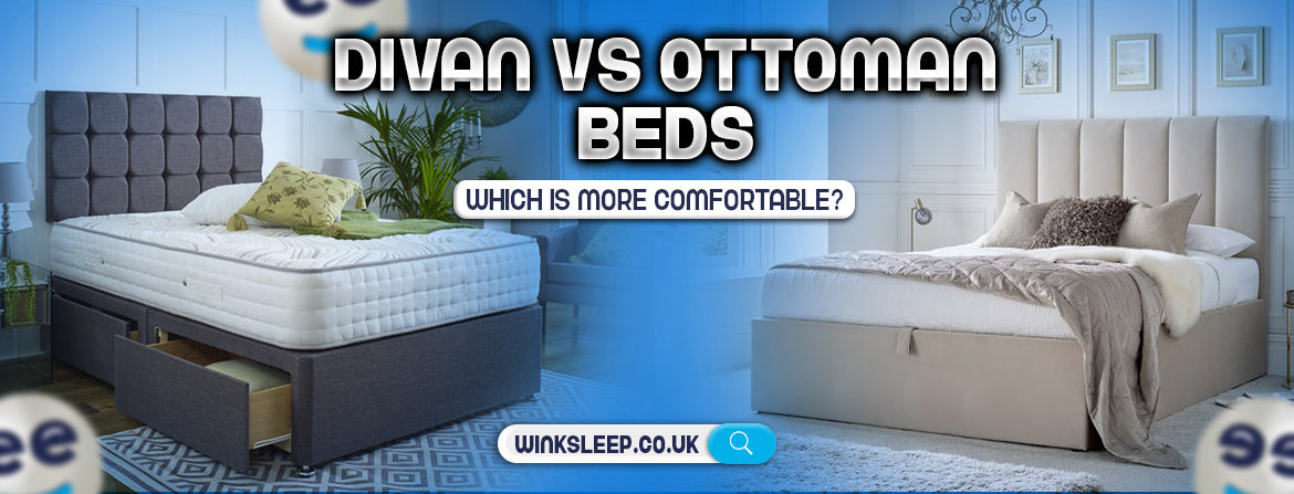 Divan vs. Ottoman beds - Which is more comfortable