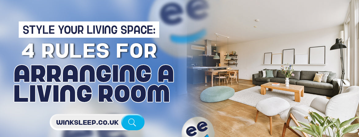 Style your living space - 4 rules for arranging a living room – WinkSleep